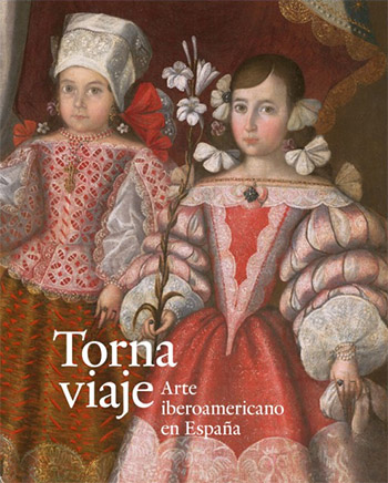 Exposición Tornaviaje. Arte iberoamericano en España en el Museo del Prado