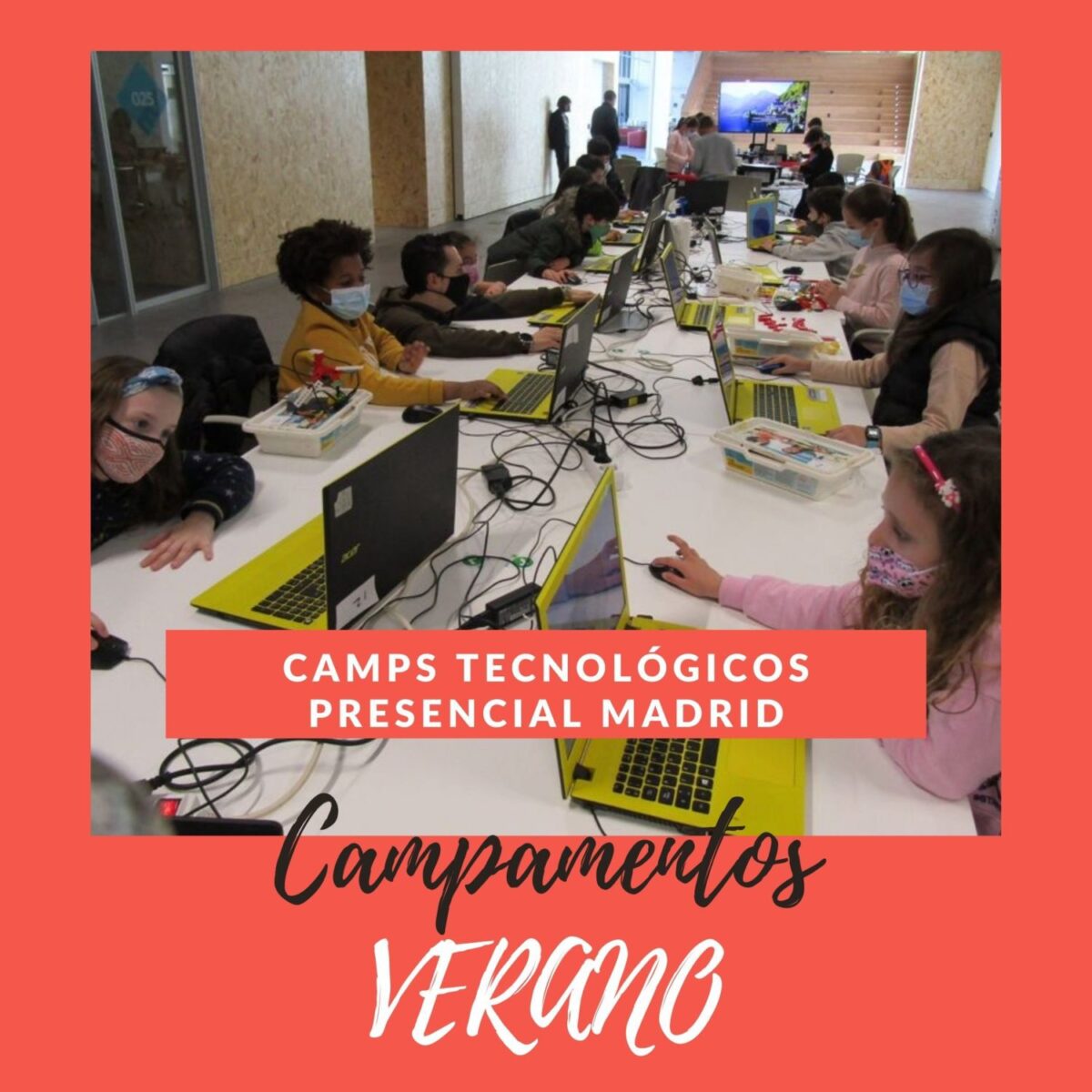 Campamentos Tecnológicos de Verano en Madrid