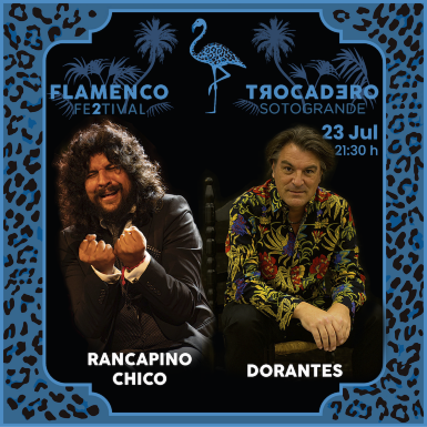 Concierto Dorantes y Rancapino - Trocadero Flamenco Festival Sotogrande