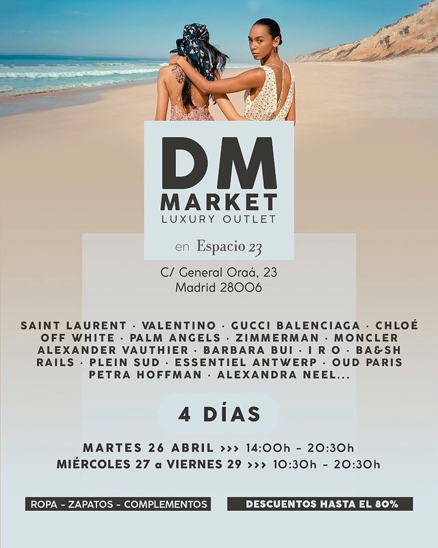 DM Market - Luxury Outlet en Espacio 23 Madrid - Eventos 