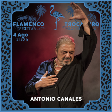 Concierto Antonio Canales - Trocadero Flamenco Festival Sotogrande
