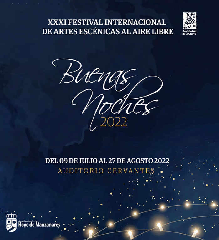  XXI Festival Internacional de Artes Escénicas al aire libre 'Buenas Noches' en Hoyo de Manzanares
