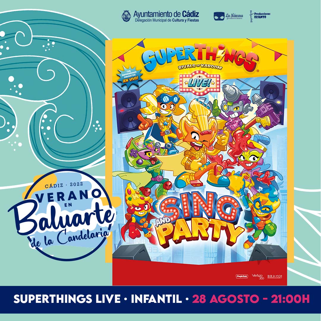 SuperThings Live !! Sing and Party - Verano en Baluarte de la Candelaria
