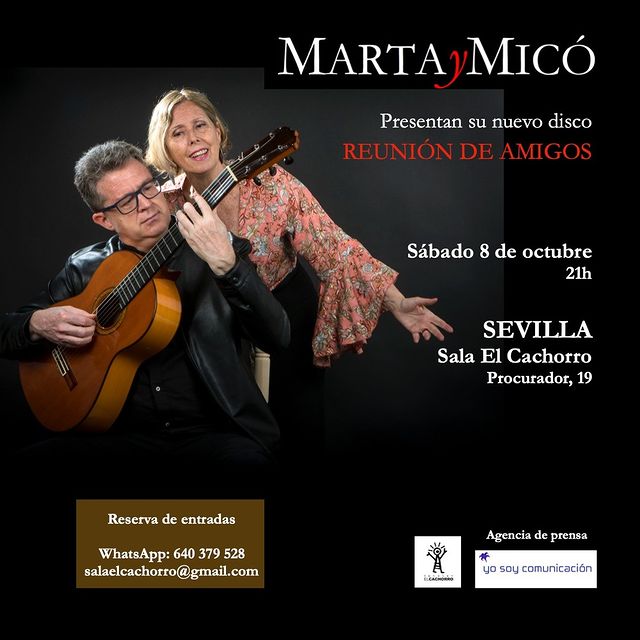 Concierto de Marta y Micó 'Reunión de amigos' en Sala El Cachorro Sevilla
