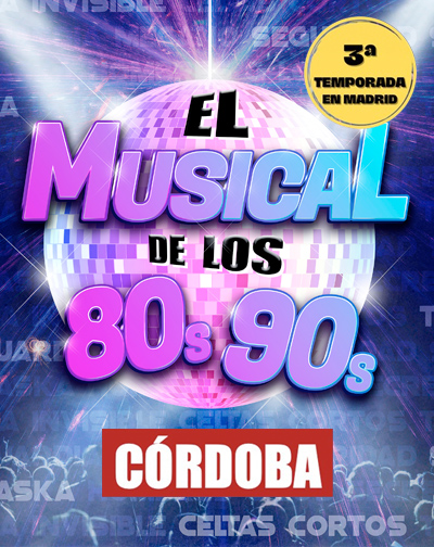 El Musical de los 80s-90s en Teatro el Brillante Córdoba