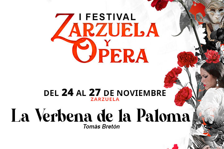 I Festival Zarzuela y Ópera - La Verbena de la Paloma en Teatro Amaya