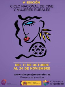 Ciclo Nacional de Cine y Mujeres Rurales 2022 | Ministerio de Agricultura, Pesca y Alimentación | 11/10-24/11/2022 | Cartel