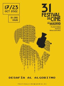 Festival de Cine de Madrid 2022 | FCM - PNR | Plataforma de Nuevos Realizadores | 17-23/10/2022 | Cartel