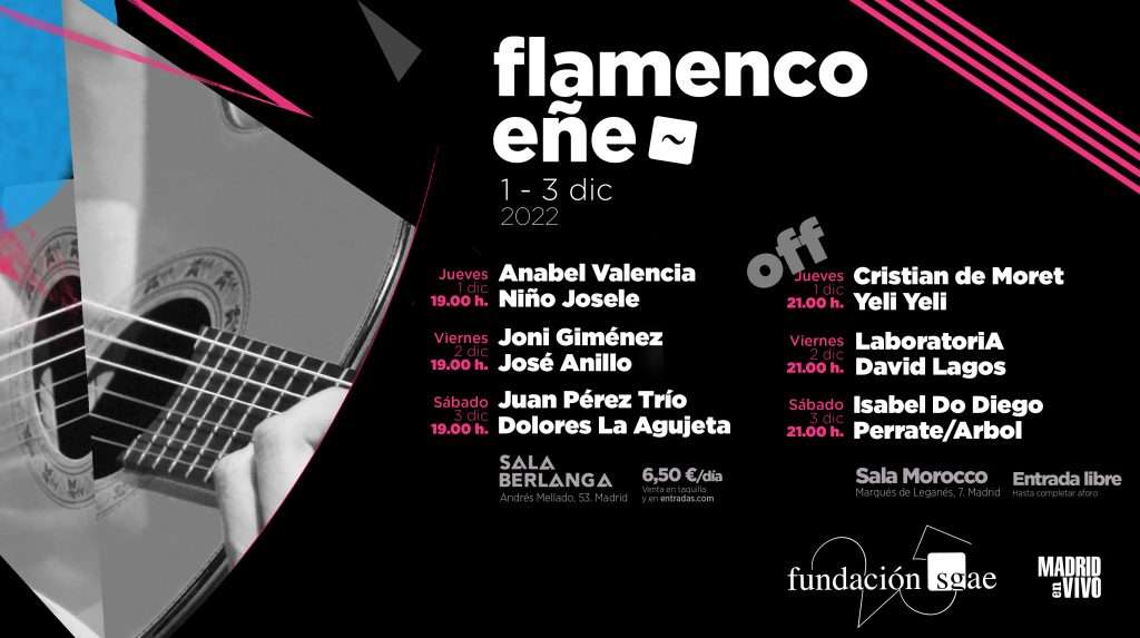 FlamencoEñe 2022 en Sala Berlanga y Morocco en Madrid