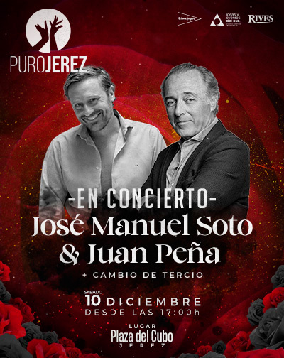 Juan Peña, José Manuel Soto y Cambio de Tercio - Festival Puro Jerez
