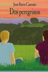 Dos peregrinos | Jesús Barrio Caamaño | Reedición 2022 | Portada de Sara Gumero