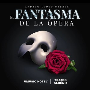 El Fantasma de la Ópera | Andrew Lloyd Webber | Umusic Hotel Teatro Albéniz | Madrid | 20/09-28/10/2023 | Cartel