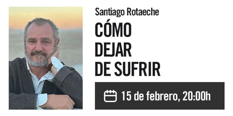 Charla Como dejar de sufrir de Santiago Rotaeche El Como 768x384