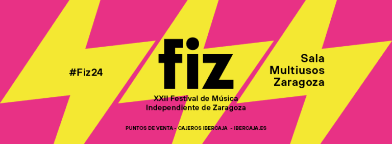 Fiz 2024 Festival de Musica Independiente de Zaragoza 768x284