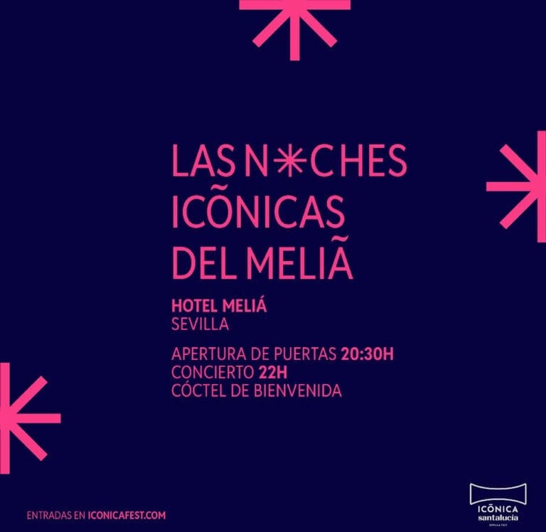 Las Noches Iconicas del Melia Colon Sevilla 768x748