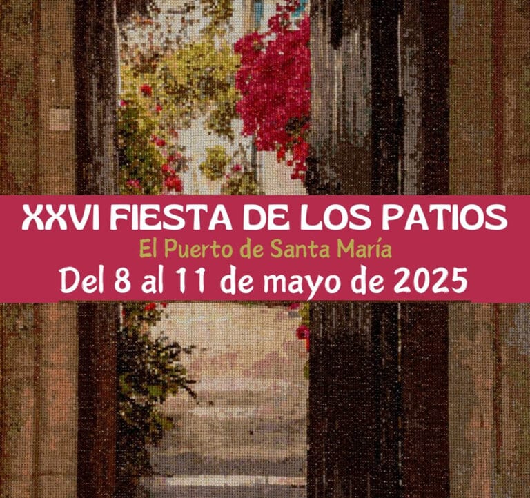 Fiesta de los Patios en el Puerto de Santa Maria 2025 768x722