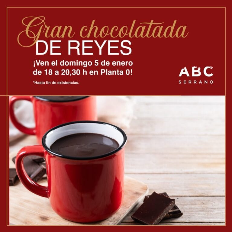 Gran Chocolatada de Reyes en ABC Serrano 768x768
