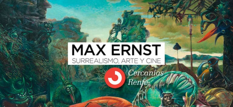 Exposicion Max Ernst con Cercanias Madrid 768x354