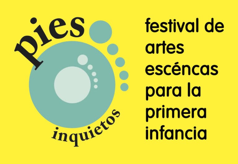 Pies Inquietos 2025 Festival de artes escenicas para la primera infancia 768x528