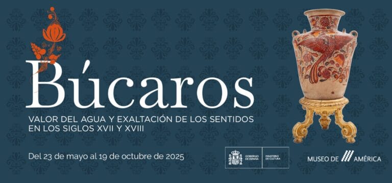 Exposicion Bucaros. Valor del agua y exaltacion de los sentidos en los siglos XVII y XVIII en el Museo de America 768x359